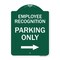 Signmission Employee Recognition Parking Right Arrow, Green & White Aluminum Sign, 18" x 24", GW-1824-24098 A-DES-GW-1824-24098 - alternate 1